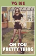 Oh you pretty thing book cover
