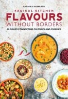 Radikal Kitchen- Flavours Without Borders- 80 dishes connecting cultures and cuisines Book Cover