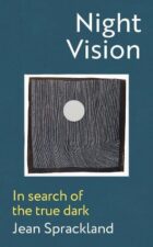 Night Vision- In search of the true dark