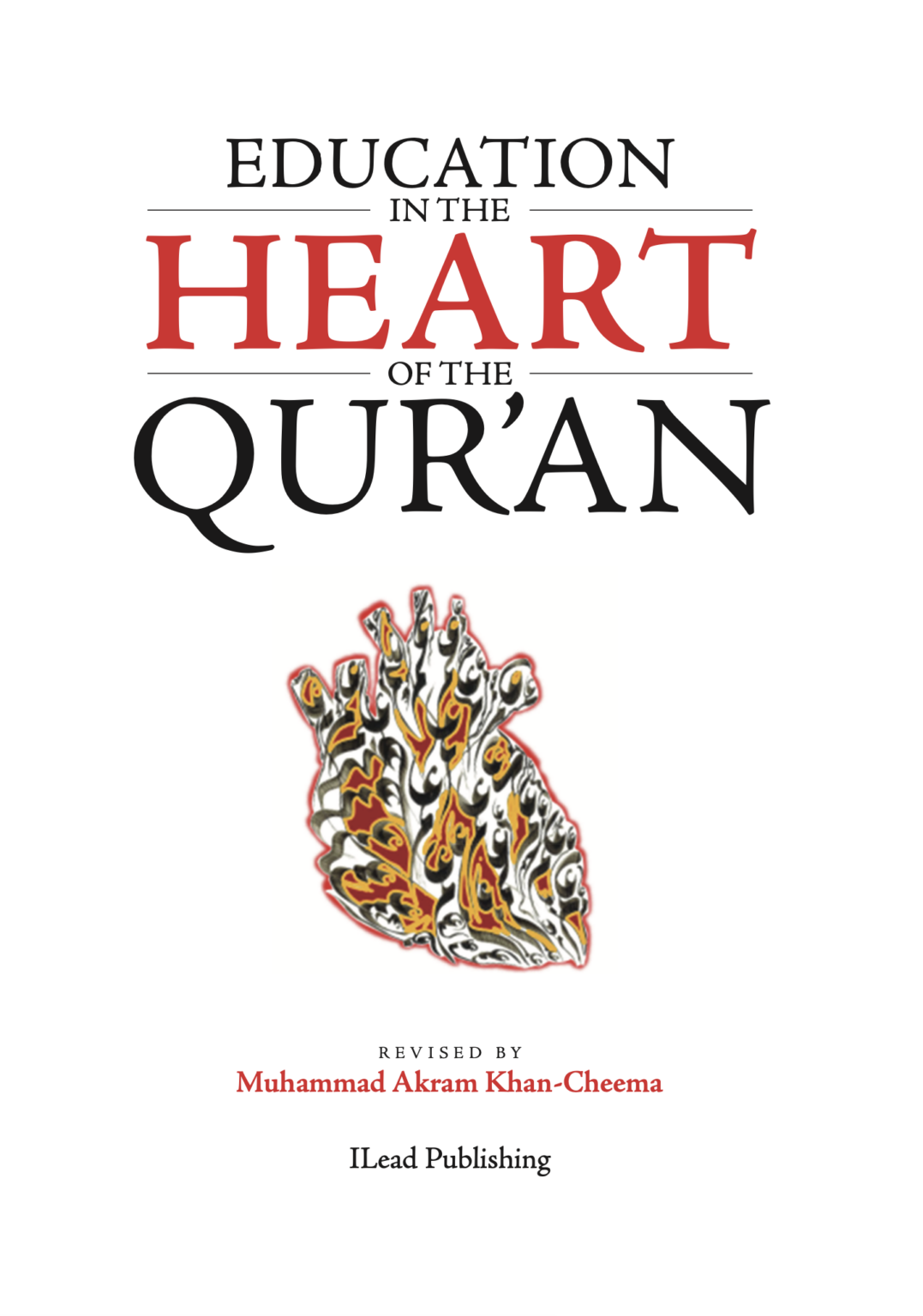 Education in the Heart of the Qur’an: A Special Book Launch with ...