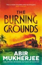 The Burning Grounds - Wyndham and Banerjee series