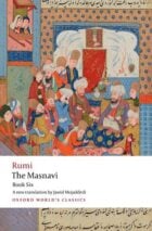 The Masnavi, Book Six - Oxford World's Classics