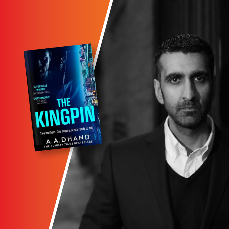 A.A Dhand headshot and the kingpin book cover